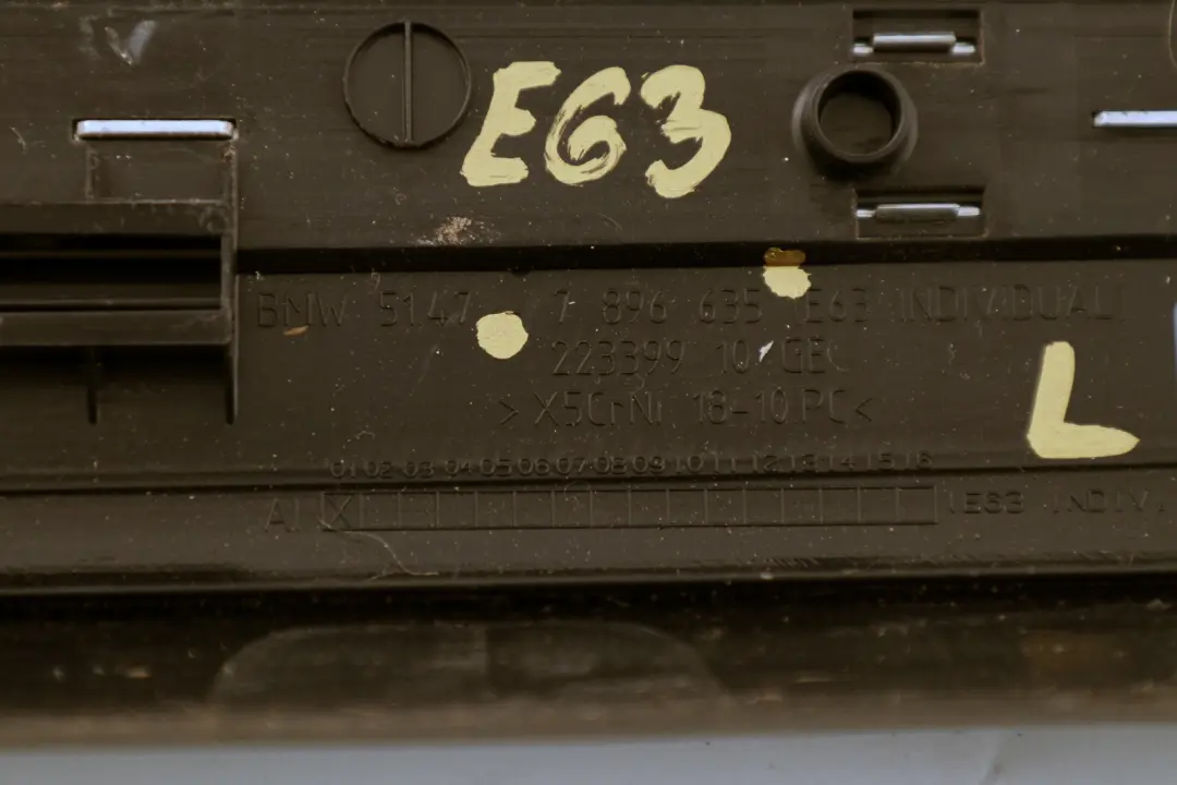 Door Entrance Sill Strip Cover Left N/S Individual to BMW 3 Series E63 E64 with Part number 7896635 BMW 3 Series E63 E64 Door Entrance Sill Strip Cover Left N/S Individual - SKU 7896635 - Part number 7896635