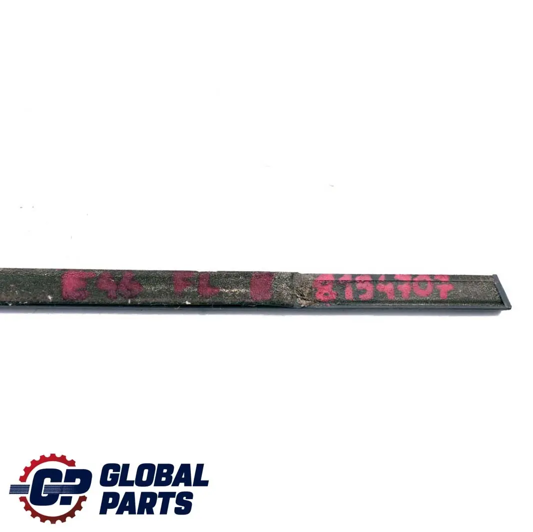 Front Left Door Outer Weatherstrip Window N/S to BMW 3 Series E46 Saloon with Part number 8194707 BMW 3 Series E46 Saloon Front Left Door Outer Weatherstrip Window N/S - SKU 8194707 - Part number 8194707