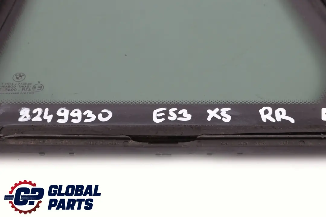 Right O/S Fixed Triangle Window Black Tinted AS3 to BMW X5 Series E53 Rear with Part number 8249930 BMW X5 Series E53 Rear Right O/S Fixed Triangle Window Black Tinted AS3 - SKU 8249930 - Part number 8249930