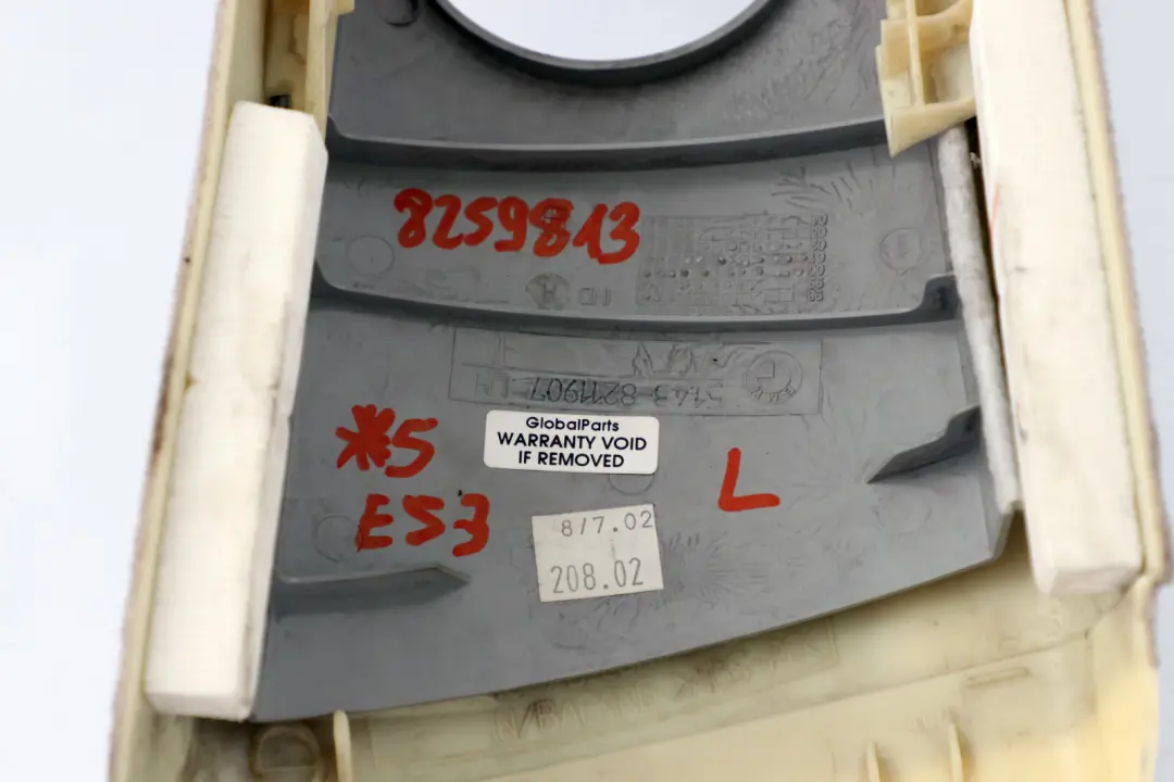 Trim Panel Left Upper Centre Column ITS N/S Hellgrau 8211907 to BMW X5 Series E53 with Part number 8259813 BMW X5 Series E53 Trim Panel Left Upper Centre Column ITS N/S Hellgrau 8211907 - SKU 8259813 - Part number 8259813