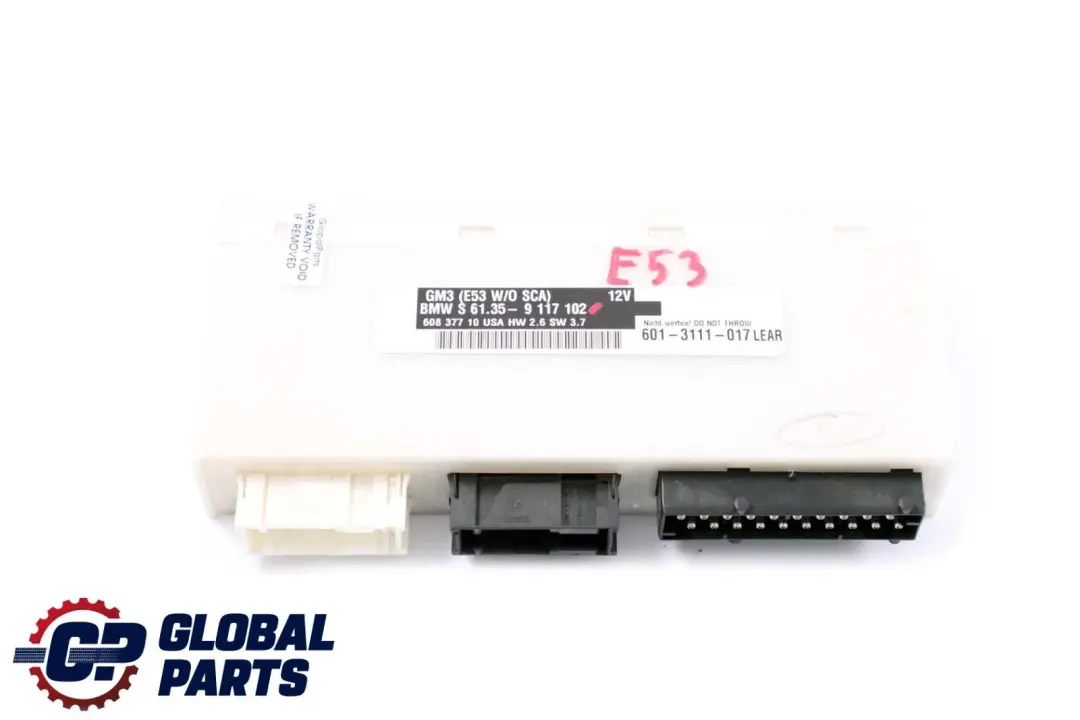 Body Control Module Unit ECU GM3 W/O SCA Lear to BMW X5 Series E53 with Part number 9117102 BMW X5 Series E53 Body Control Module Unit ECU GM3 W/O SCA Lear - SKU 9117102 - Part number 9117102