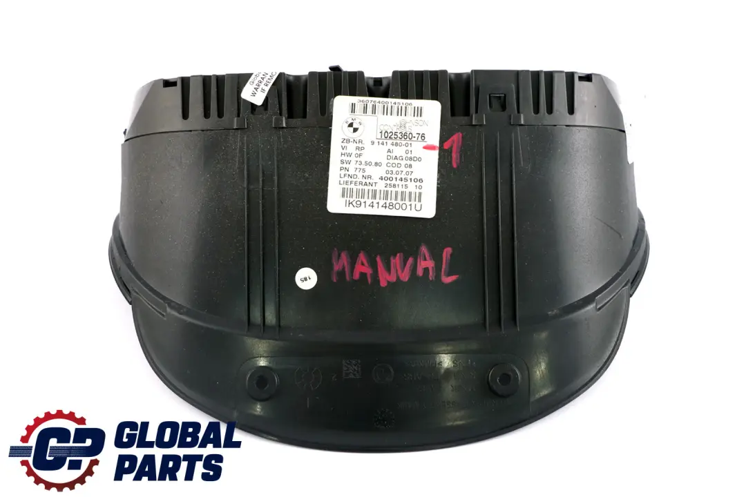 Instrument Cluster Speedo Clocks Manual 6983480 to BMW 3 Series E90 E91 Petrol with Part number 9316120 BMW 3 Series E90 E91 Petrol Instrument Cluster Speedo Clocks Manual 6983480 - SKU 9141480-1 - Part number 9316120