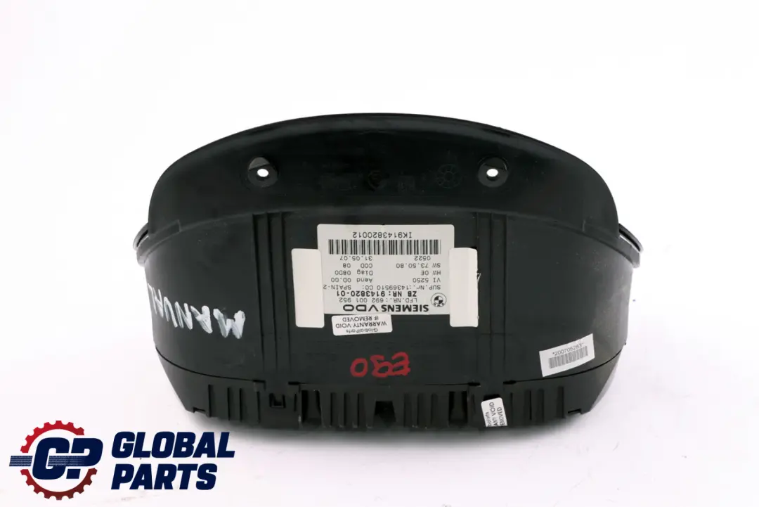 Instrument Cluster Speedo Clocks Petrol Manual to BMW 3 Series E90 E91 E92 with Part number 9143820 BMW 3 Series E90 E91 E92 Instrument Cluster Speedo Clocks Petrol Manual - SKU 9143820 - Part number 9143820