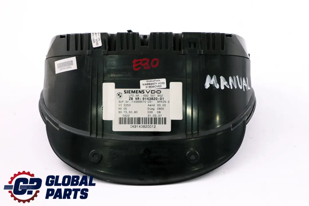 Instrument Cluster Speedo Clocks Petrol Manual to BMW 3 Series E90 E91 E92 with Part number 9143820 BMW 3 Series E90 E91 E92 Instrument Cluster Speedo Clocks Petrol Manual - SKU 9143820 - Part number 9143820