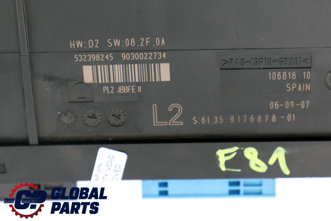 Body Control Module Unit BCM ECU L2 to BMW E81 with Part number 61359176878 BMW E81 Body Control Module Unit BCM ECU L2 - SKU 9176878 - Part number 61359176878