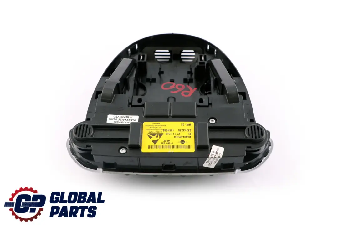 Control Panel Operating Unit Roof Sunroof to Mini Cooper R55 R56 R60 with Part number 9284332 Mini Cooper R55 R56 R60 Control Panel Operating Unit Roof Sunroof - SKU 9284332 - Part number 9284332