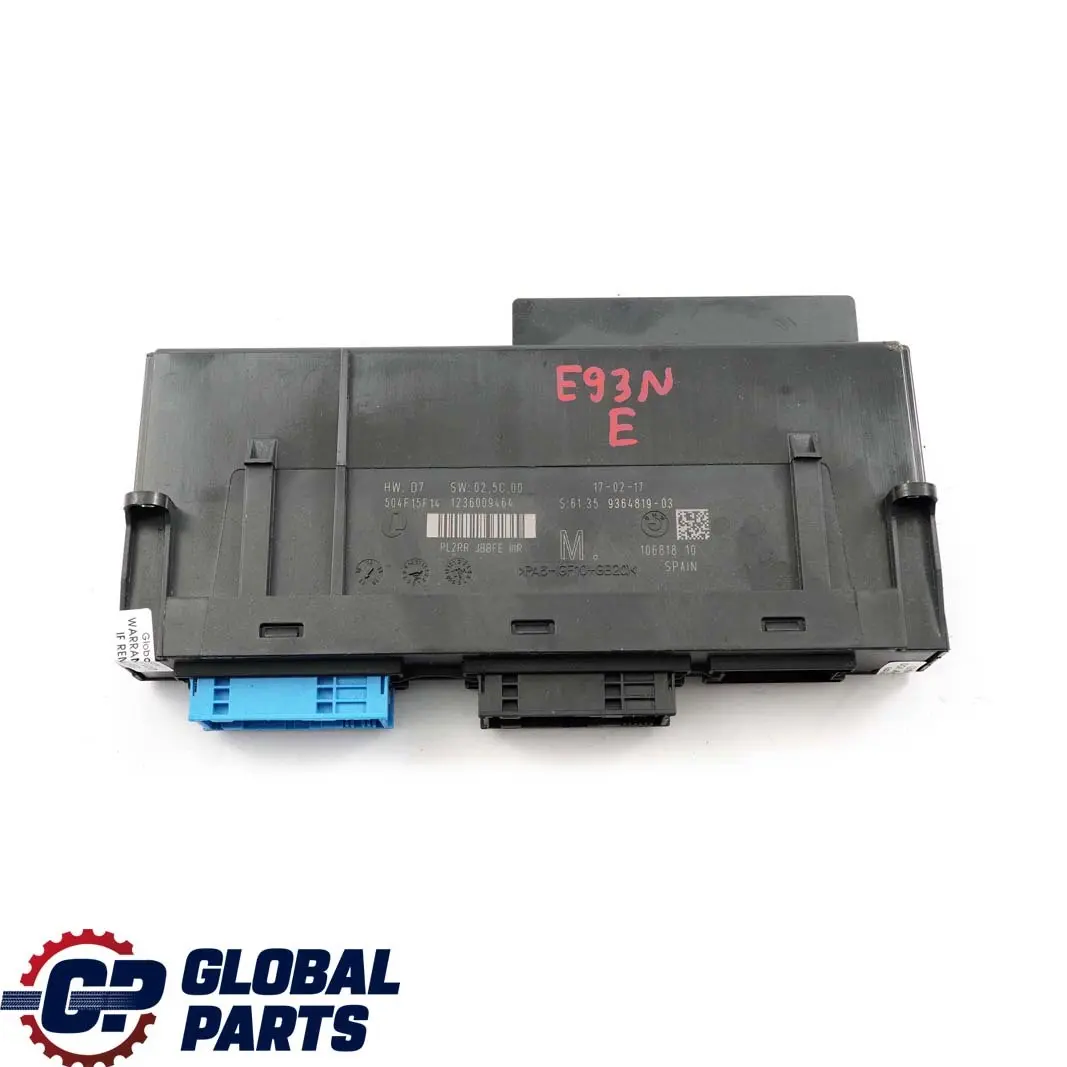ECU Modulo Controllo Scatola Giunzione PL2RR JBBFE IIIR per BMW 3 E93 LCI con numero di parte 9364819 BMW 3 E93 LCI ECU Modulo Controllo Scatola Giunzione PL2RR JBBFE IIIR - SKU 9364819 - Numero di parte 9364819