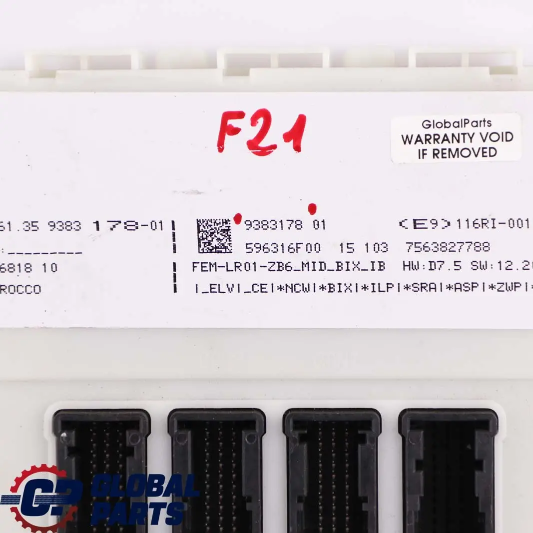 Module Control Unit FEM to BMW F20 F21 F22 F30 F31 F32 F36 with Part number 9383178 BMW F20 F21 F22 F30 F31 F32 F36 Module Control Unit FEM - SKU 9383178 - Part number 9383178