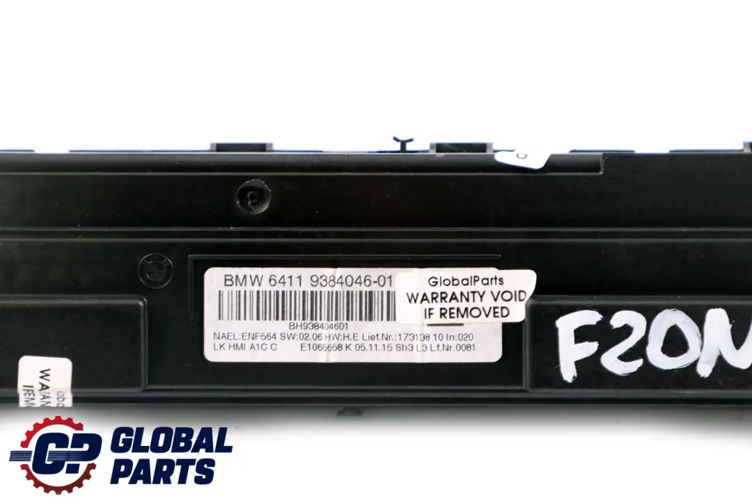Control Unit Panel Automatic Air Conditioning Basis to BMW F20 F21 LCI with Part number 9384046 BMW F20 F21 LCI Control Unit Panel Automatic Air Conditioning Basis - SKU 9384046 - Part number 9384046