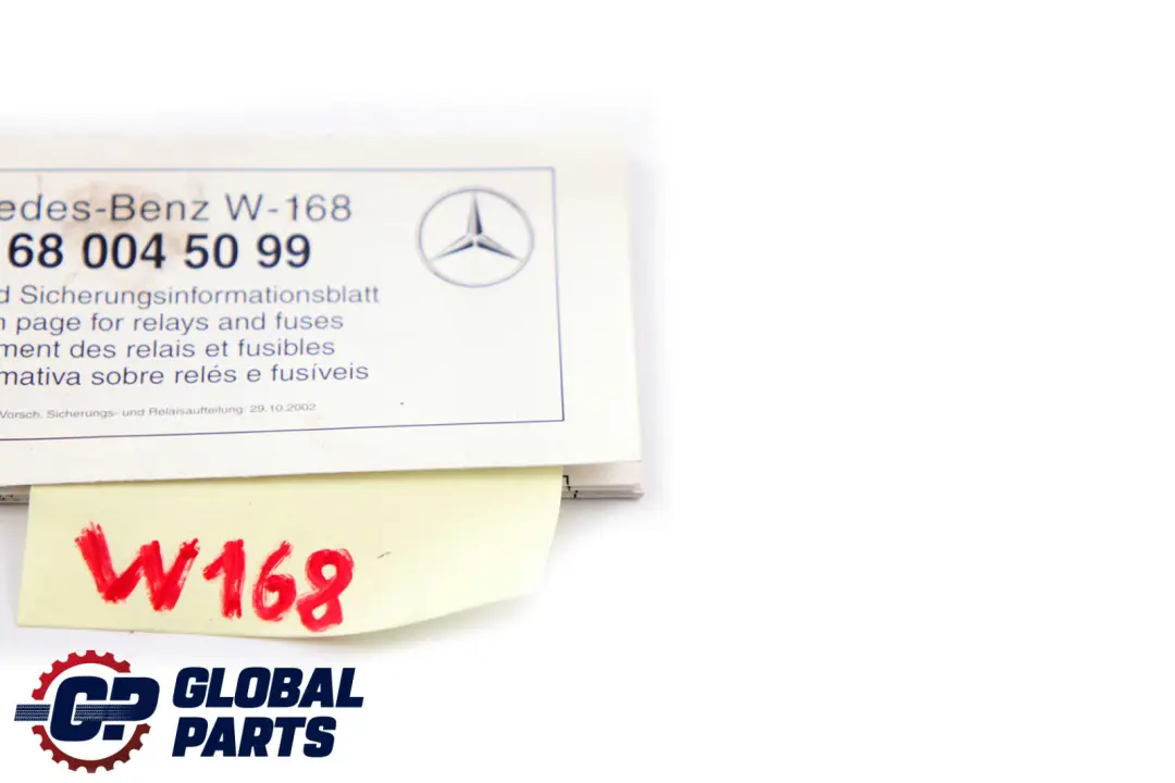 A-Klasse W168 Produktspezifikation Sicherungszuordnung für Mercedes mit Teilenummer A1680045099 Mercedes A-Klasse W168 Produktspezifikation Sicherungszuordnung - SKU A1680045099 - Teilenummer A1680045099