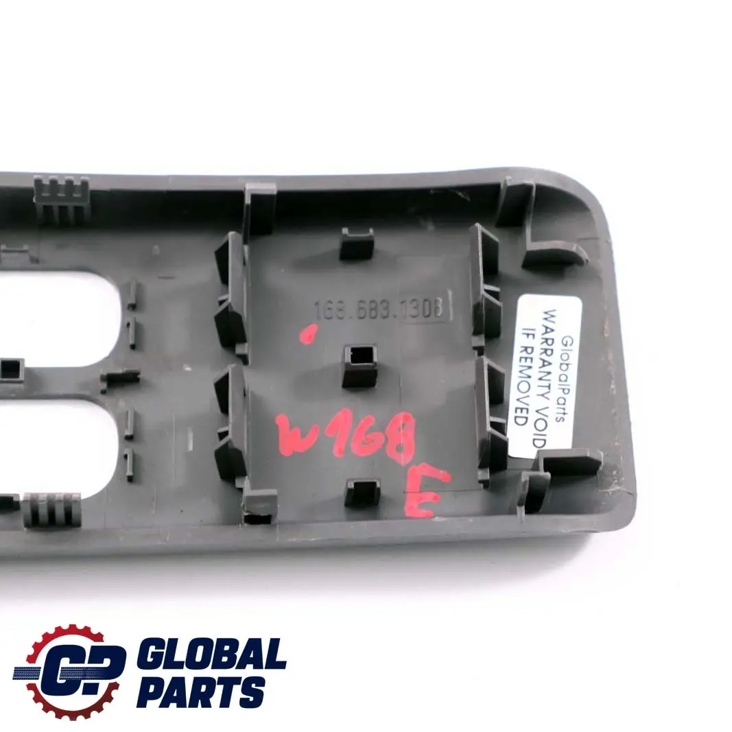  Mercedes-Benz A W168 Fensterheber Abdeckung Verkleidung Schalter - SKU A1686831308 - Teilenummer A1686831308