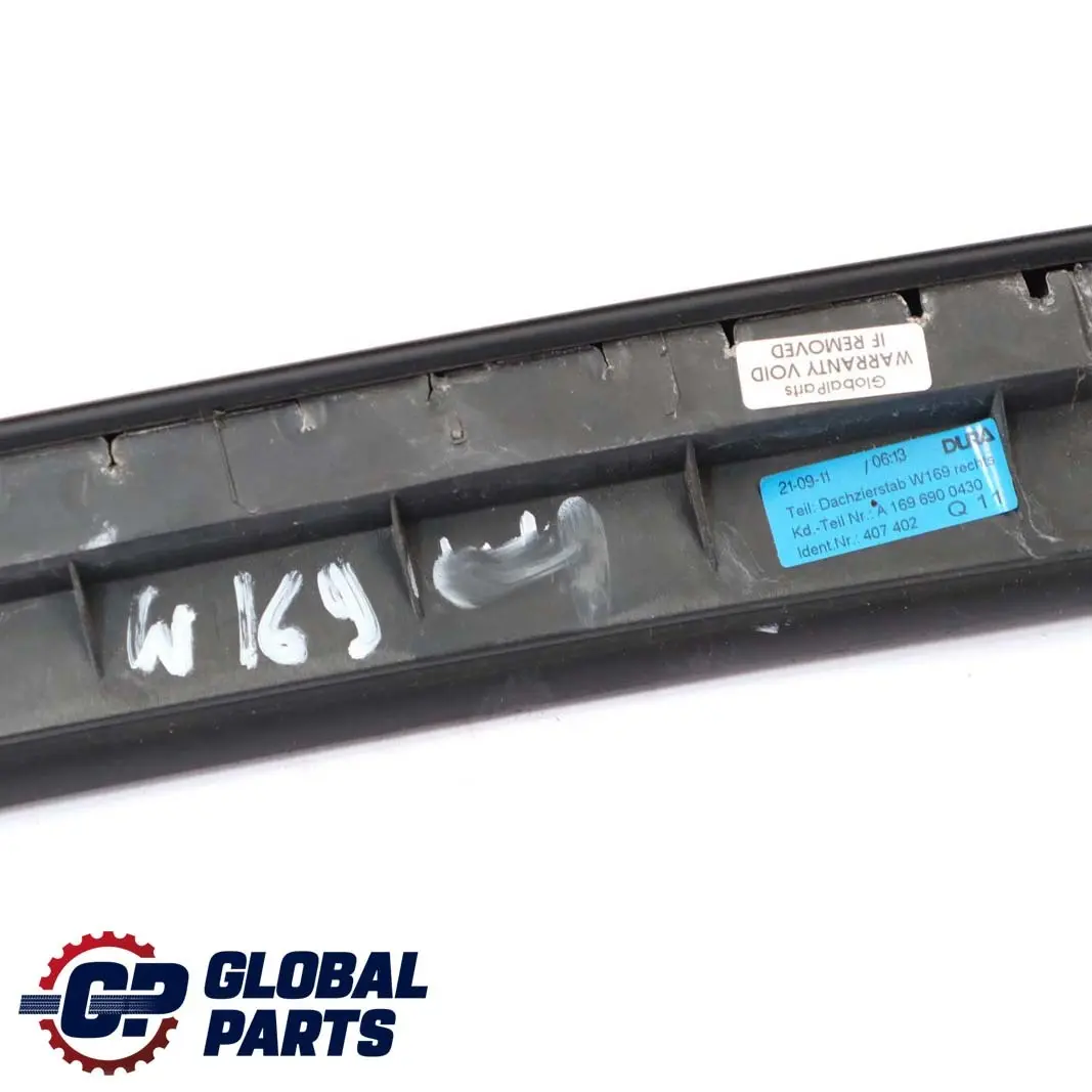 Benz W169 Right O/S Roof Moulding Trim Strip Cover Panel to Mercedes with Part number A1696900430 Mercedes Benz W169 Right O/S Roof Moulding Trim Strip Cover Panel - SKU A1696900430 - Part number A1696900430