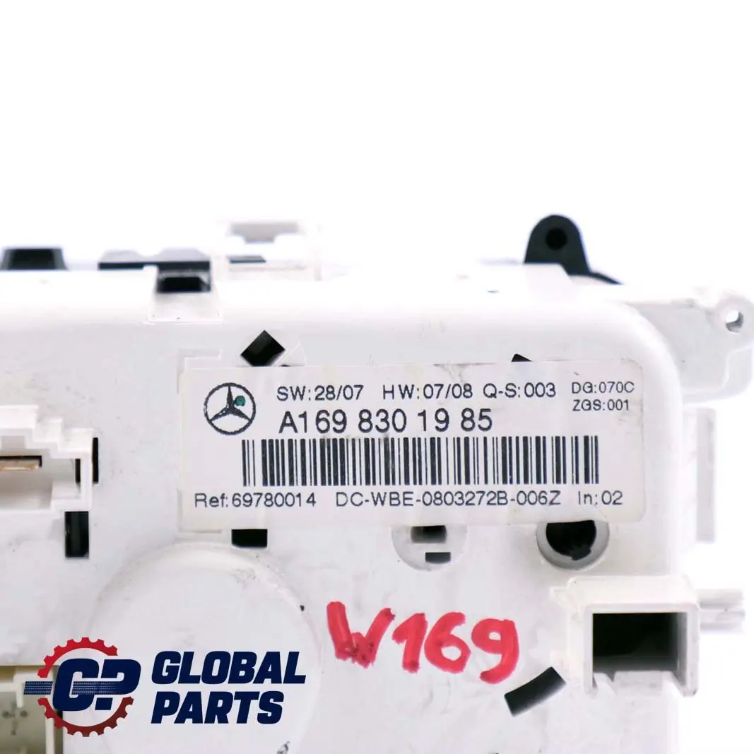 Mercedes-Benz A Class W169 Heater Climate Control Unit Switch Panel to with Part number A1698301985 Mercedes-Benz A Class W169 Heater Climate Control Unit Switch Panel - SKU A1698301985 - Part number A1698301985