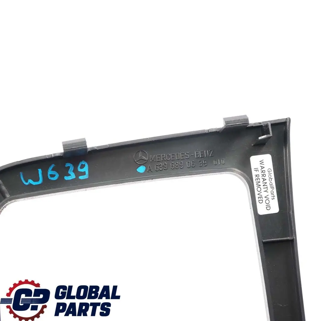 Mercedes-Benz Vito W639 Centre Console Dash Trim Frame Cover Radio to with Part number A6396890639 Mercedes-Benz Vito W639 Centre Console Dash Trim Frame Cover Radio - SKU A6396890639 - Part number A6396890639