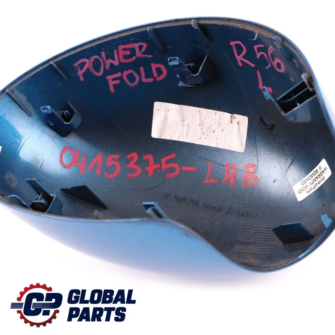 Fold Cap Casing Left N/S Mirror Wing Laser Blue to BMW Mini R55 R56 Cover Power with Part number 0415375 BMW Mini R55 R56 Cover Power Fold Cap Casing Left N/S Mirror Wing Laser Blue - SKU P0415375-LAB - Part number 0415375