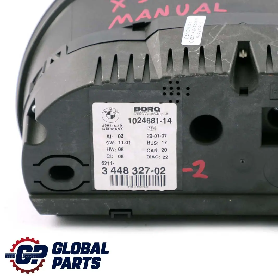 Instrument Cluster Speedo Clocks Diesel Manual to BMW X3 Series 2 E83 LCI with Part number 3448327 BMW X3 Series 2 E83 LCI Instrument Cluster Speedo Clocks Diesel Manual - SKU rhd-3448327-2 - Part number 3448327