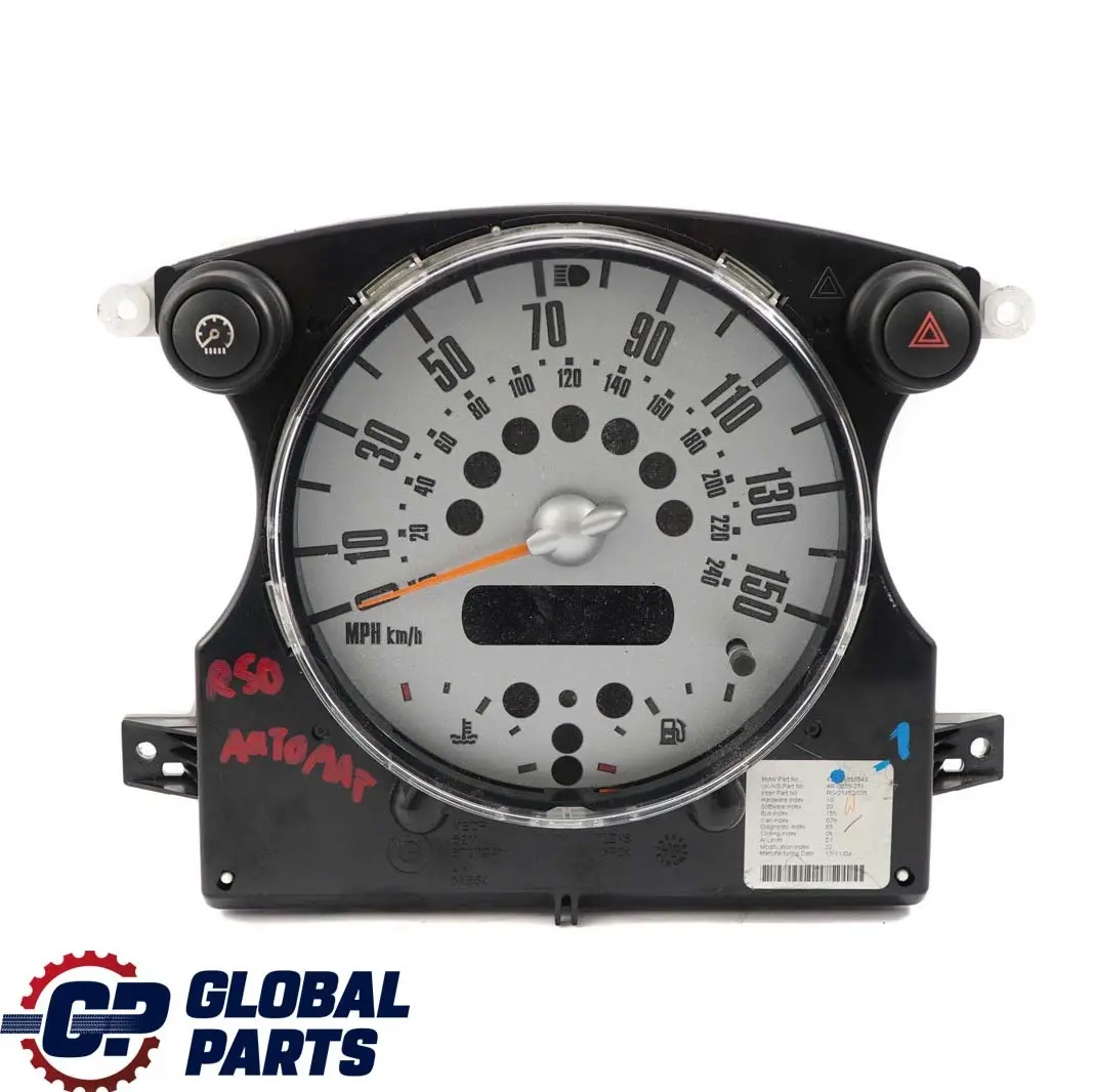 Speedometer Speedo Clock Instrument Cluster Automatic to Mini Cooper One R50 R52 with Part number 6953543 Mini Cooper One R50 R52 Speedometer Speedo Clock Instrument Cluster Automatic - SKU rhd-6953543-1 - Part number 6953543