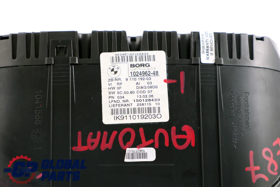 Instrument Cluster Speedo Clocks Petrol Automatic to BMW 1 Series E81 E87 with Part number 9110192 BMW 1 Series E81 E87 Instrument Cluster Speedo Clocks Petrol Automatic - SKU rhd-9110192-1 - Part number 9110192