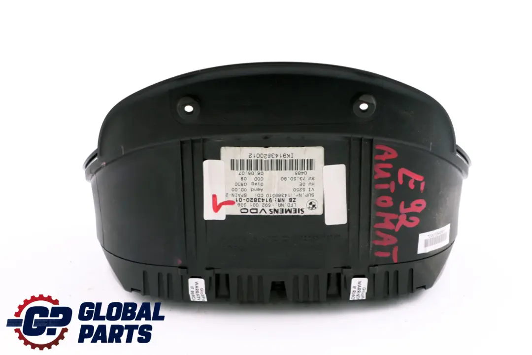 Instrument Cluster Speedo Clocks Petrol Automatic to BMW 3 E90 E91 E92 with Part number 9143820 BMW 3 E90 E91 E92 Instrument Cluster Speedo Clocks Petrol Automatic - SKU rhd-9143820-1 - Part number 9143820