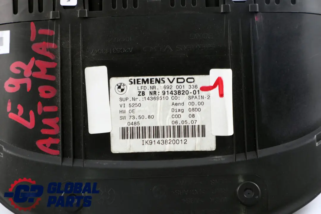Instrument Cluster Speedo Clocks Petrol Automatic to BMW 3 E90 E91 E92 with Part number 9143820 BMW 3 E90 E91 E92 Instrument Cluster Speedo Clocks Petrol Automatic - SKU rhd-9143820-1 - Part number 9143820