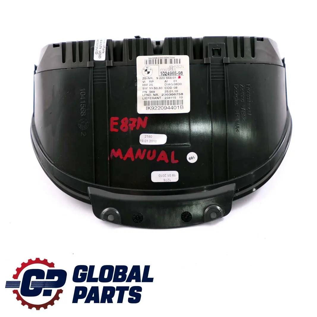 BMW 1 Series E87 LCI 120i N43 Instrument Cluster Speedo Clocks Manual - SKU rhd-9220944 - Part number 9220944