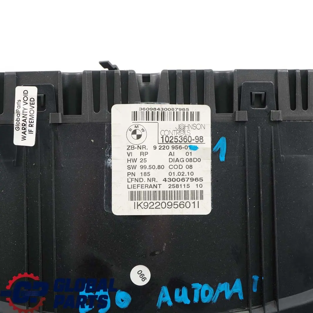 Instrument Cluster Automatic Speedo Clocks Petrol to BMW E84 E90 E91 E92 with Part number 9220956 BMW E84 E90 E91 E92 Instrument Cluster Automatic Speedo Clocks Petrol - SKU rhd-9220956-1 - Part number 9220956