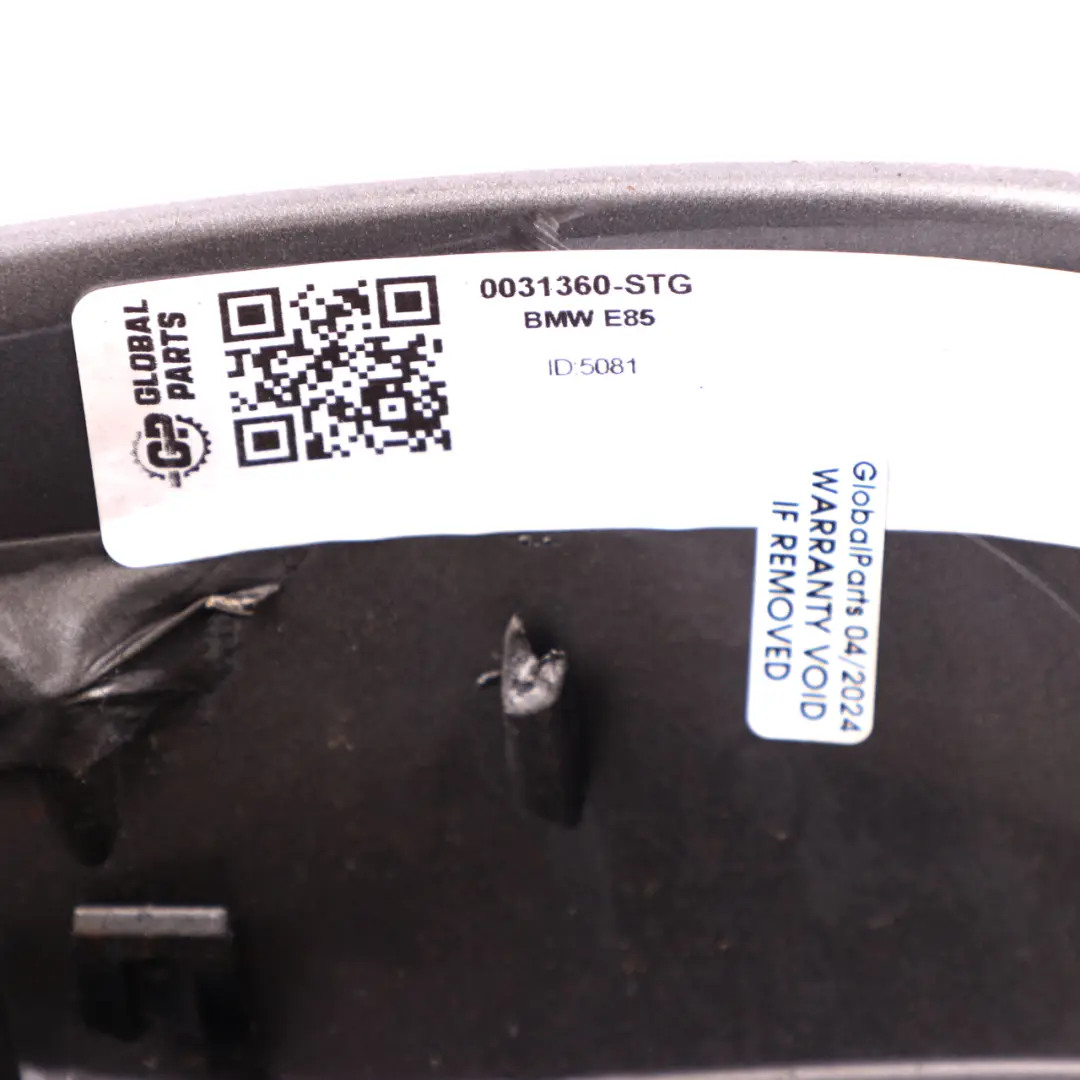 Wing Mirror Cover BMW Z4 E85 E86 Left N/S Cap Casing Sterlinggrau Metallic to with Part number 0031360 Wing Mirror Cover BMW Z4 E85 E86 Left N/S Cap Casing Sterlinggrau Metallic - SKU 0031360-STG - Part number 0031360