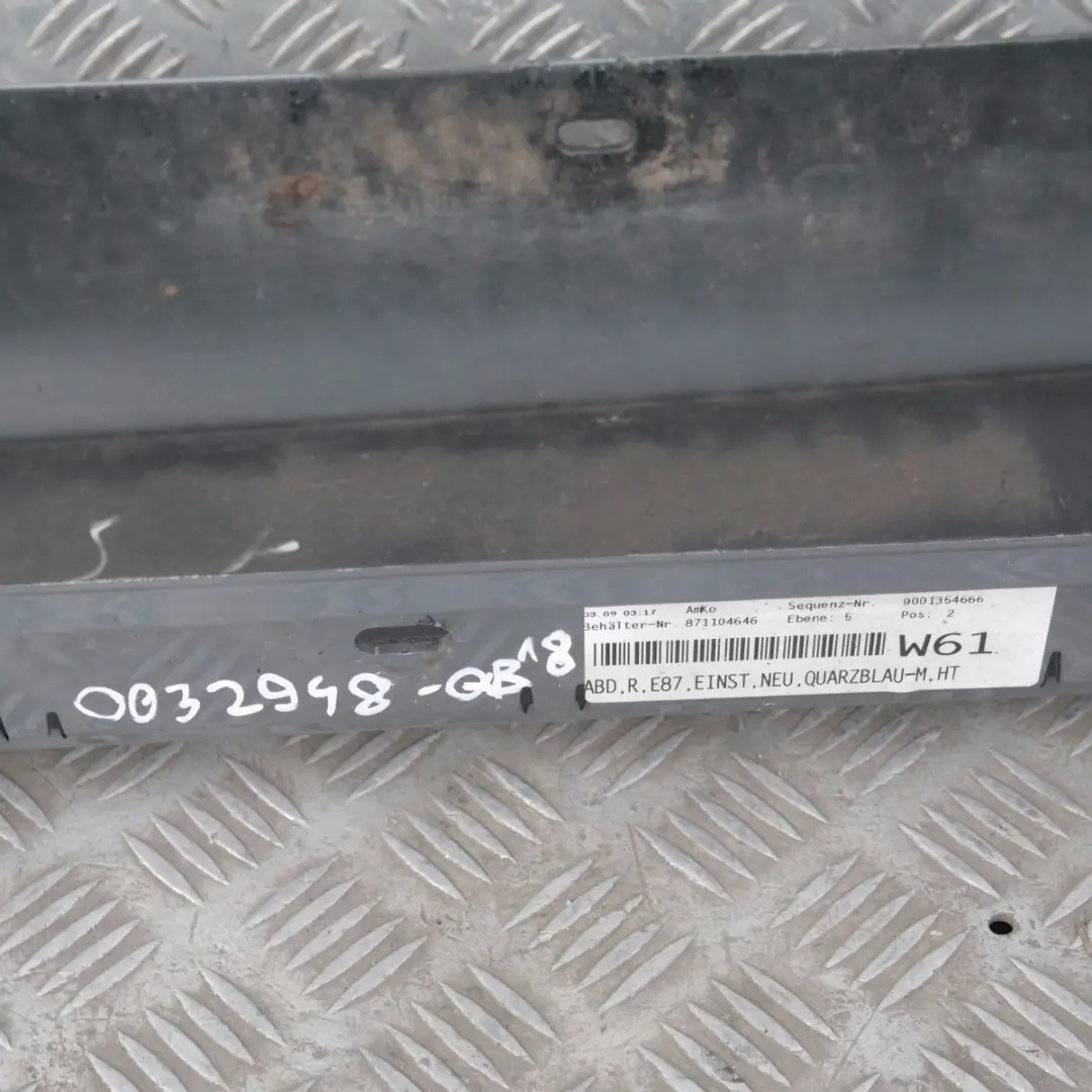 Schwellerleiste Blende Schweller rechts Quarzblau Blau Metallic für BMW 1 er E87 mit Teilenummer 32948 BMW 1 er E87 Schwellerleiste Blende Schweller rechts Quarzblau Blau Metallic - SKU 0032948-QB18 - Teilenummer 32948