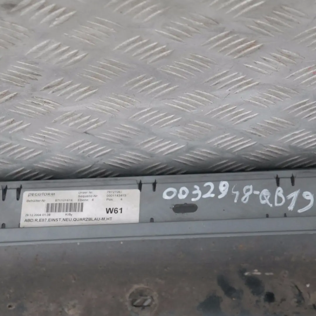 Pannello bilanciere della BMW E87 Apertura Gonna dx Quarzo-blu Blu per con numero di parte 32948 Pannello bilanciere della BMW E87 Apertura Gonna dx Quarzo-blu Blu - SKU 0032948-QB19 - Numero di parte 32948