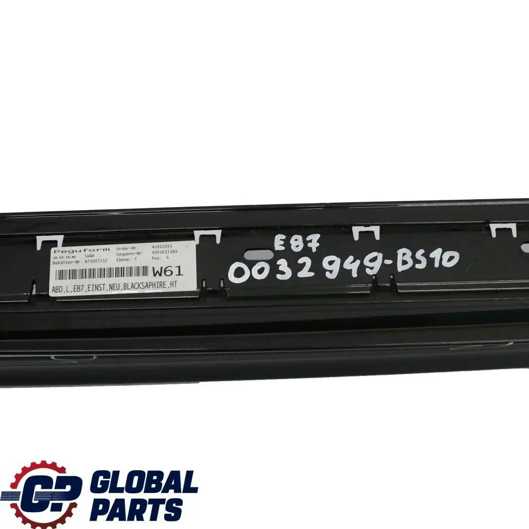 Listello portiera Apertura Gonna sx Black Zaffiro Metallizzato per BMW er E87 con numero di parte 32949 BMW er E87 Listello portiera Apertura Gonna sx Black Zaffiro Metallizzato - SKU 0032949-BS10 - Numero di parte 32949