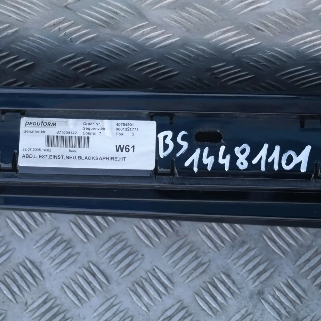 Schwellerleisten Seitenschweller Links Schwarz Saphir Metallic - 475 für BMW E87 mit Teilenummer 51770032949 BMW E87 Schwellerleisten Seitenschweller Links Schwarz Saphir Metallic - 475 - SKU 0032949-BS3 - Teilenummer 51770032949