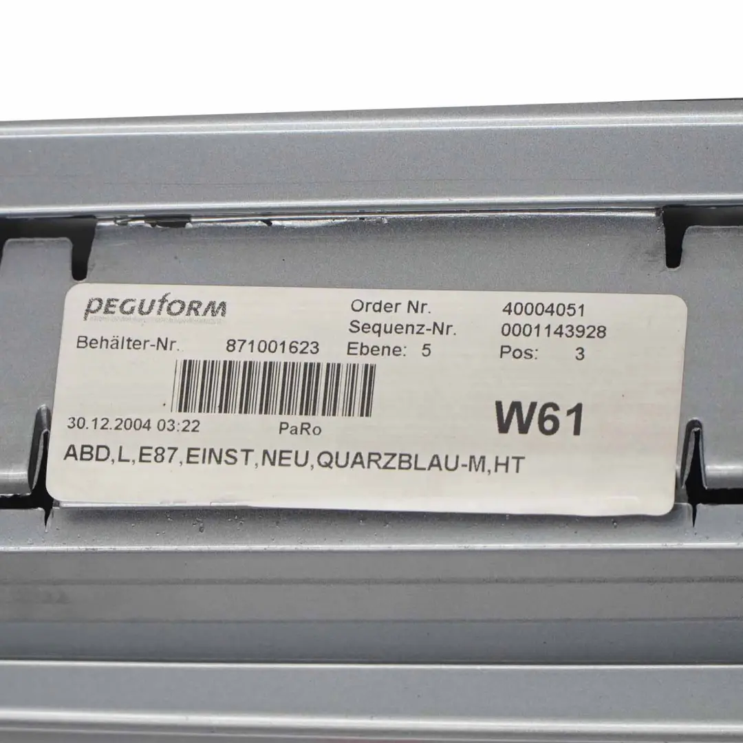 Schwellerleiste Blende Schweller Links Quarzblau Metallic A18 für BMW 1 er E87 mit Teilenummer 0032949 BMW 1 er E87 Schwellerleiste Blende Schweller Links Quarzblau Metallic A18 - SKU 0032949-QB - Teilenummer 0032949