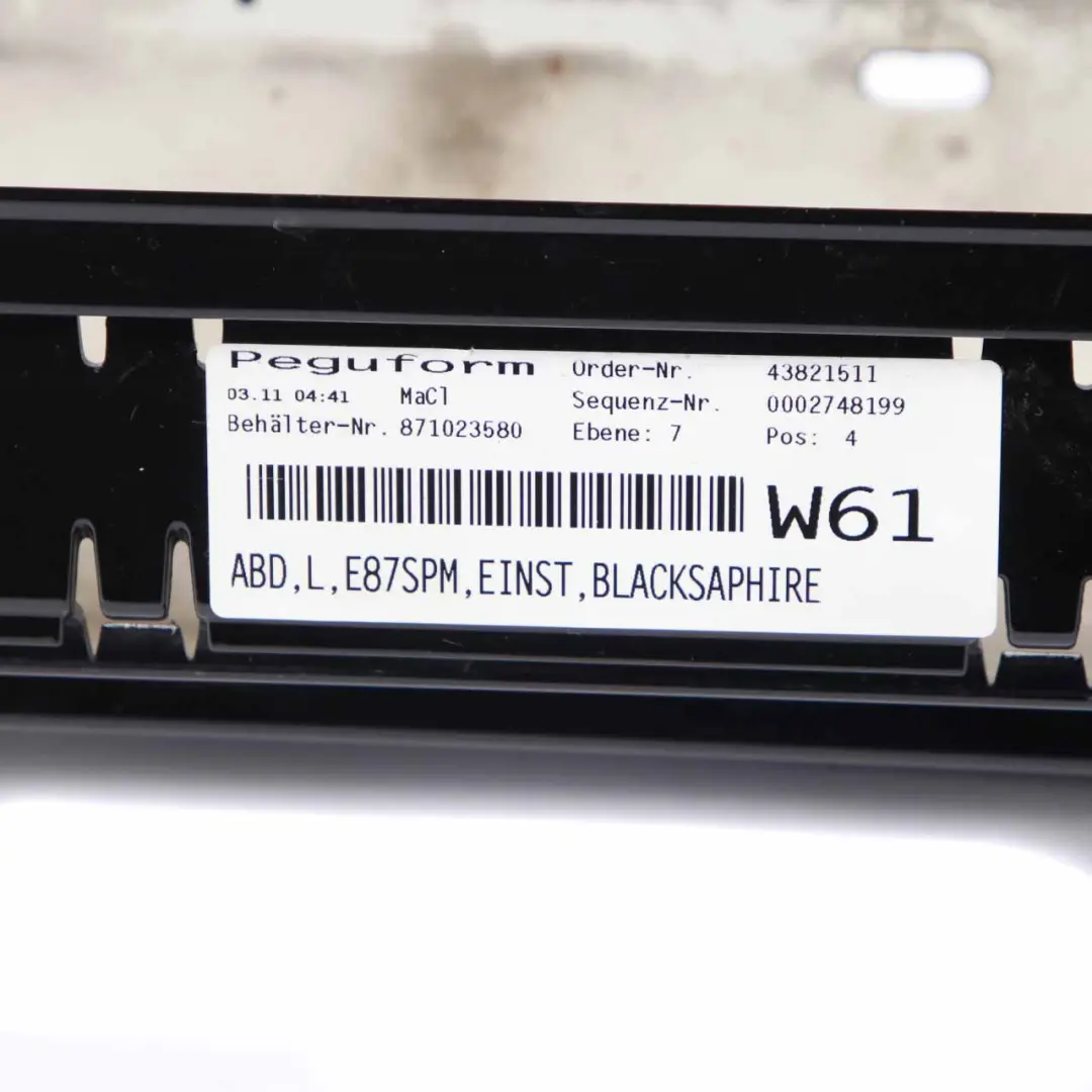 Listello Portiera Apertura Gonna SX Black Sapphire per BMW E87 LCI M Sport con numero di parte 0033557 BMW E87 LCI M Sport Listello Portiera Apertura Gonna SX Black Sapphire - SKU 0033557-BS1 - Numero di parte 0033557