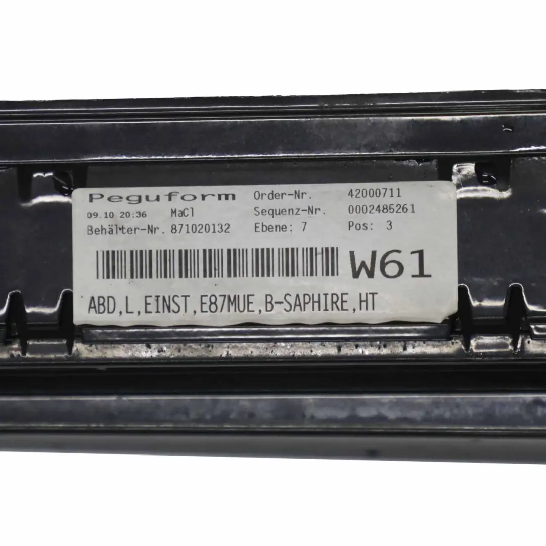 Bas de Porte Facade Gauche Noir Sapphire Noir 475 pour BMW E87 M Sport à propos du numéro de pièce 0033557 BMW E87 M Sport Bas de Porte Facade Gauche Noir Sapphire Noir 475 - SKU 0033557-BS5 - Numéro de pièce 0033557