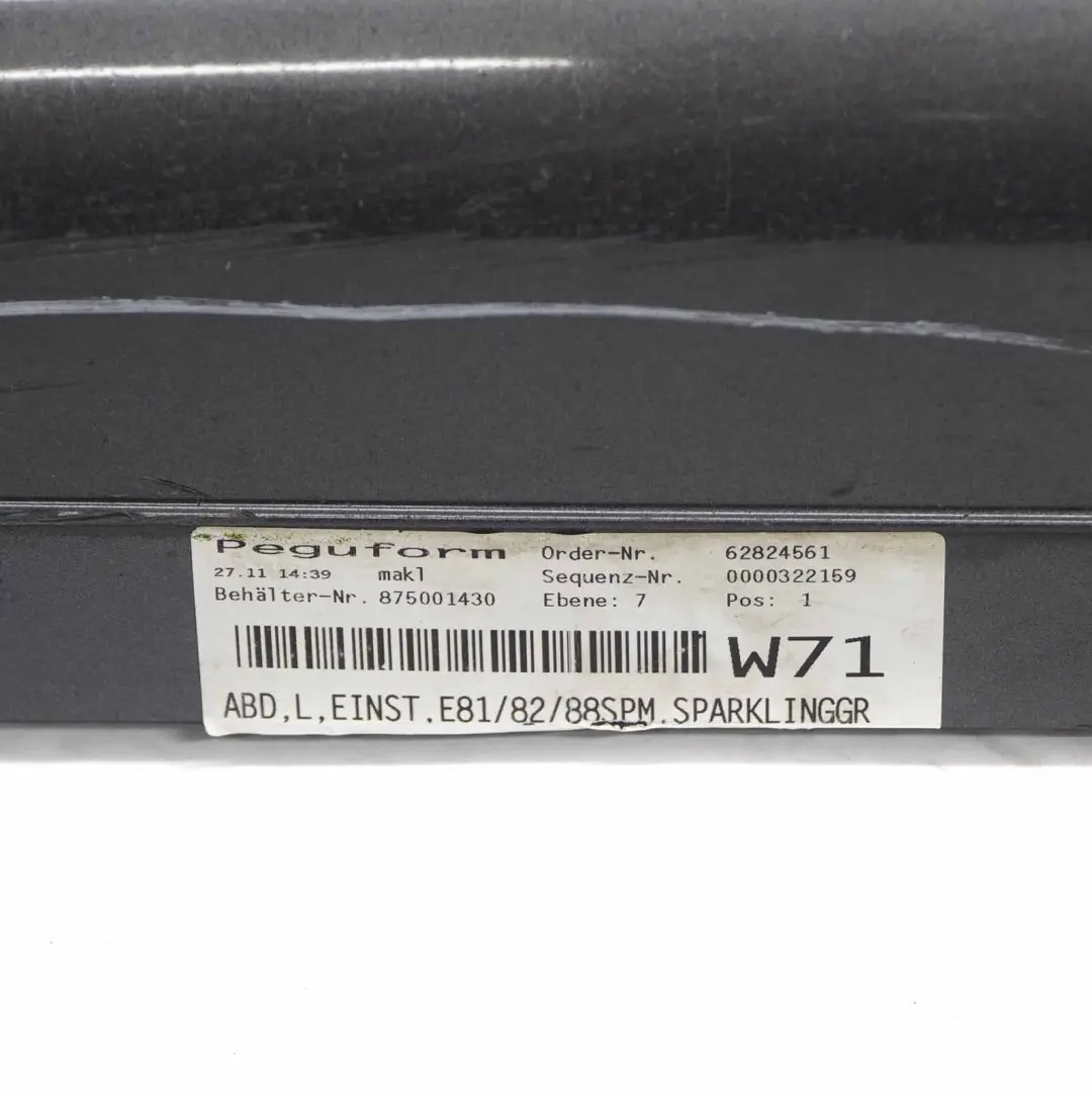 Sill Strip Skirt Left Sparkling Graphite para BMW E81 E82 E88 M SPORT con número de pieza 0034731 BMW E81 E82 E88 M SPORT Sill Strip Skirt Left Sparkling Graphite - SKU 0034731-SG - Número de pieza 0034731