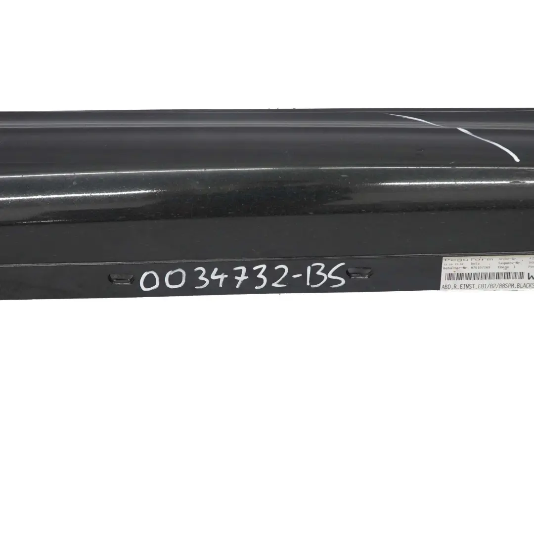  Side Skirt BMW E81 M Sport Sill Strip Right O/S E82 E88 Black Sapphire - 475 - SKU 0034732-BS - Part number 0034732
