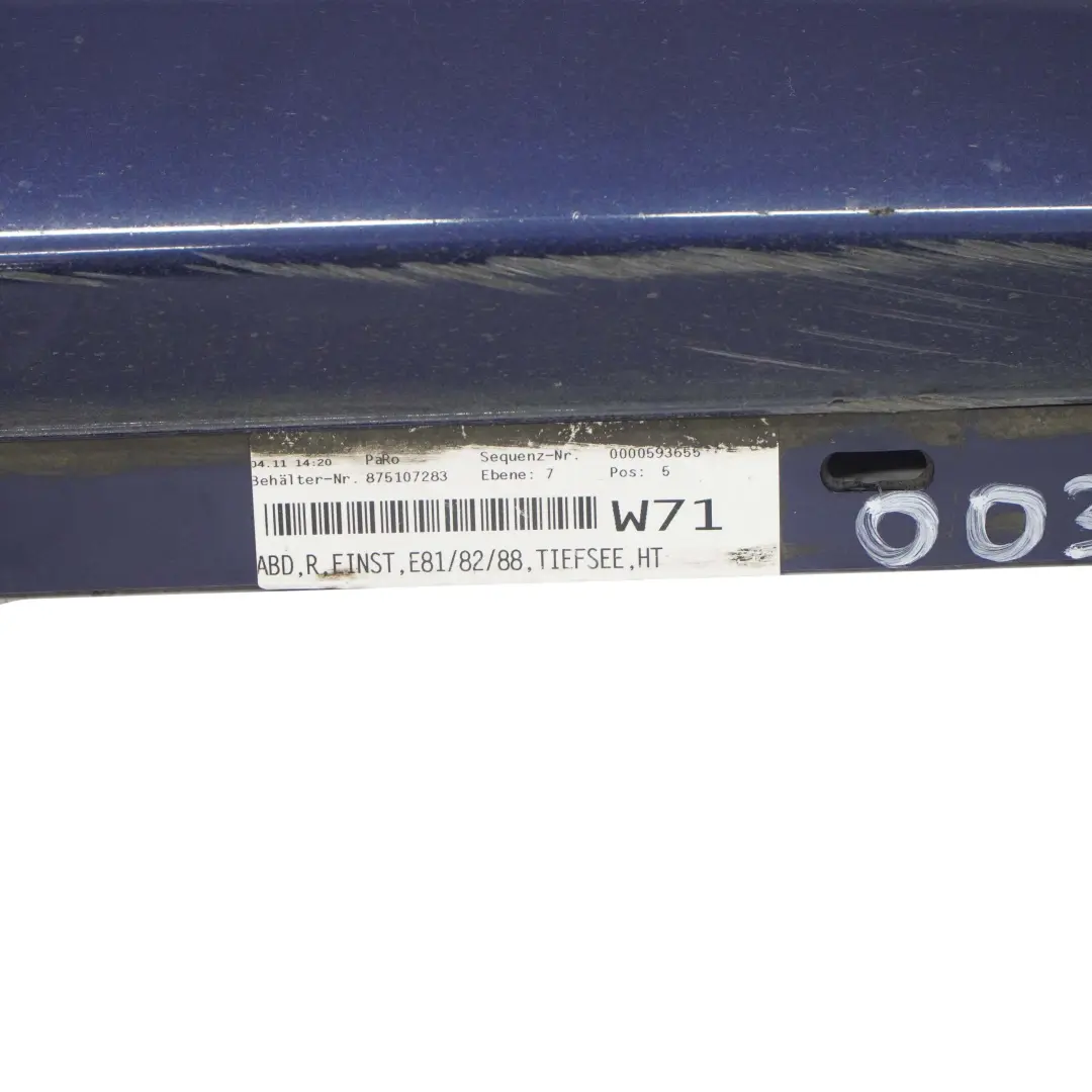 Bas de Porte Couverture Seuil Droite Bleu Fonce - A76 pour BMW E81 E82 E88 à propos du numéro de pièce 0036142 BMW E81 E82 E88 Bas de Porte Couverture Seuil Droite Bleu Fonce - A76 - SKU 0036142-DSB - Numéro de pièce 0036142