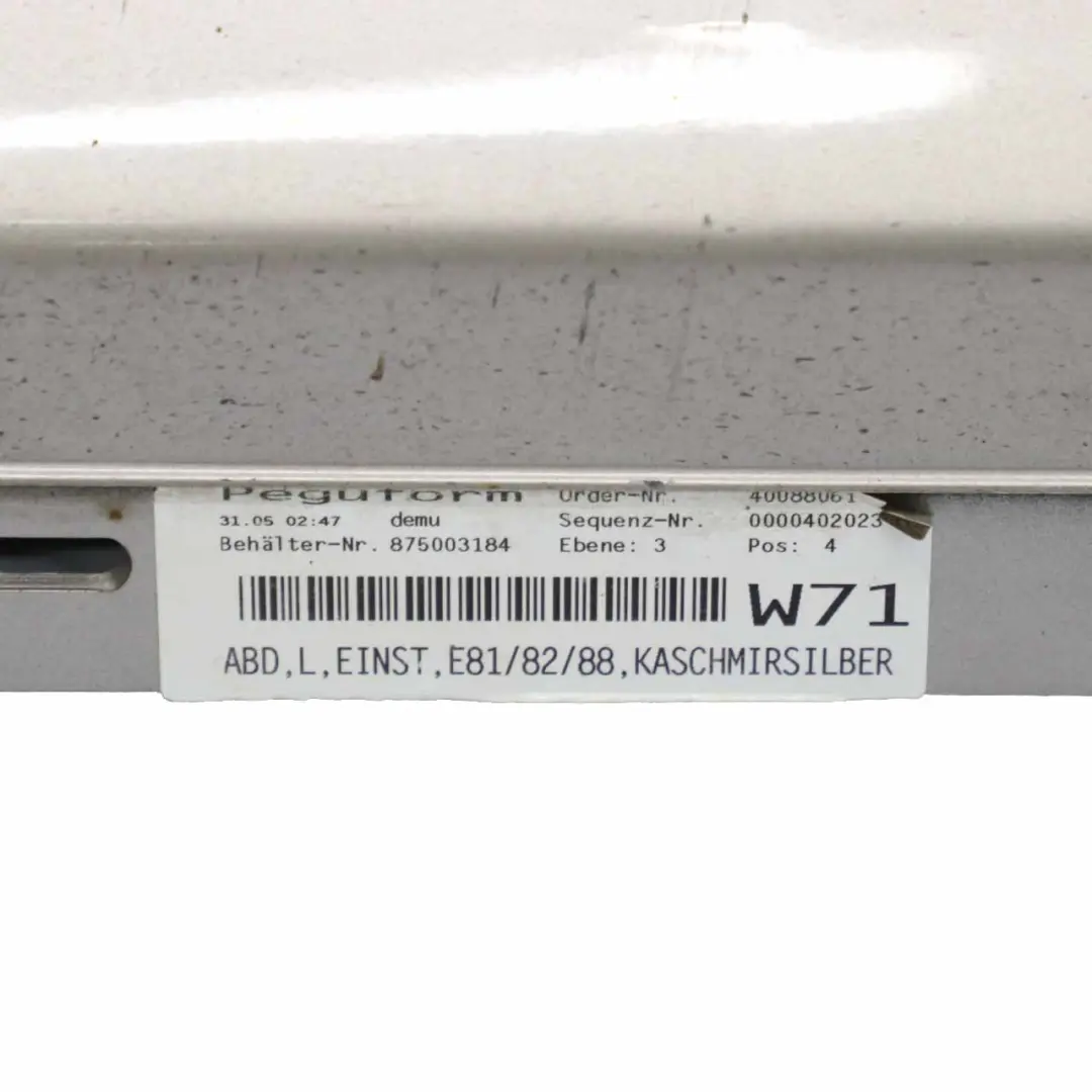 Próg Lewy Kaschmirsilber - A72 do BMW E81 E82 o numerze 0036143 BMW E81 E82 Próg Lewy Kaschmirsilber - A72 - SKU 0036143-KAS3 - Numer Części 0036143