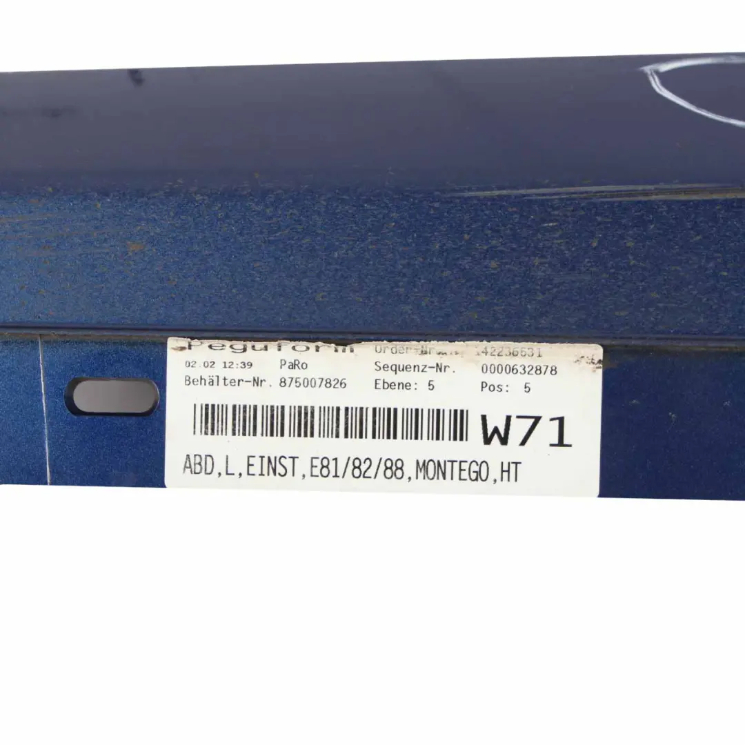 Nakładka próg lewy montegoblau A51 do BMW 1 E81 o numerze 36143 BMW 1 E81 Nakładka próg lewy montegoblau A51 - SKU 0036143-MTB3 - Numer Części 36143