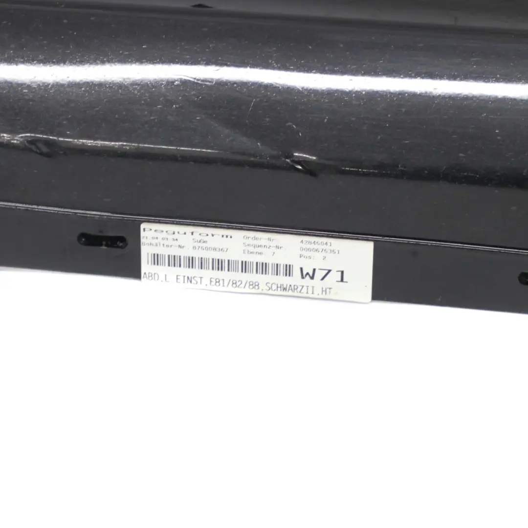 Nakładka listwa próg lewy schwarz II do BMW E81 E82 o numerze 0036143 BMW E81 E82 Nakładka listwa próg lewy schwarz II - SKU 0036143-SCH3 - Numer Części 0036143