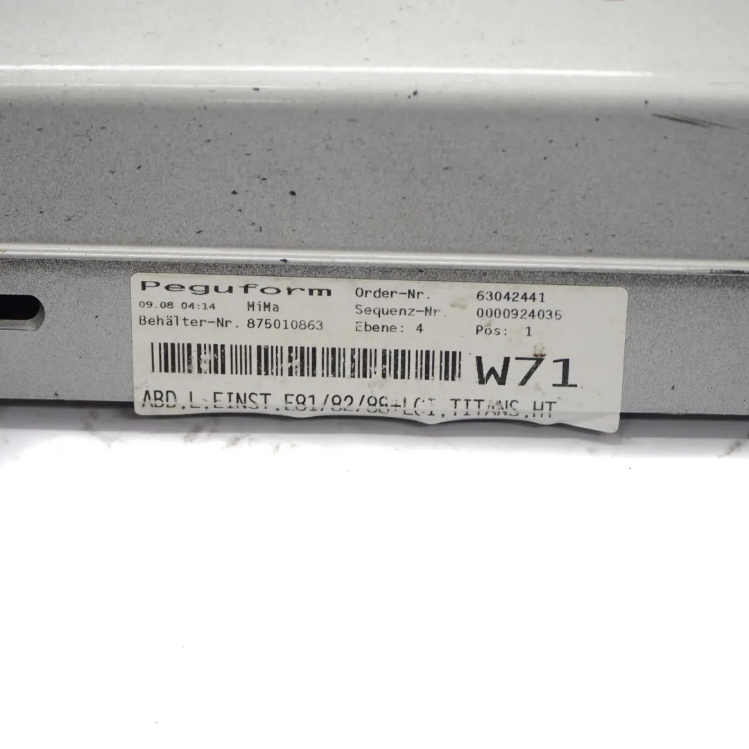 Schwellerleiste Blende Schweller Links Titansilber Silber für BMW 1 er E81 E82 E88 mit Teilenummer 0036143 BMW 1 er E81 E82 E88 Schwellerleiste Blende Schweller Links Titansilber Silber - SKU 0036143-TS - Teilenummer 0036143