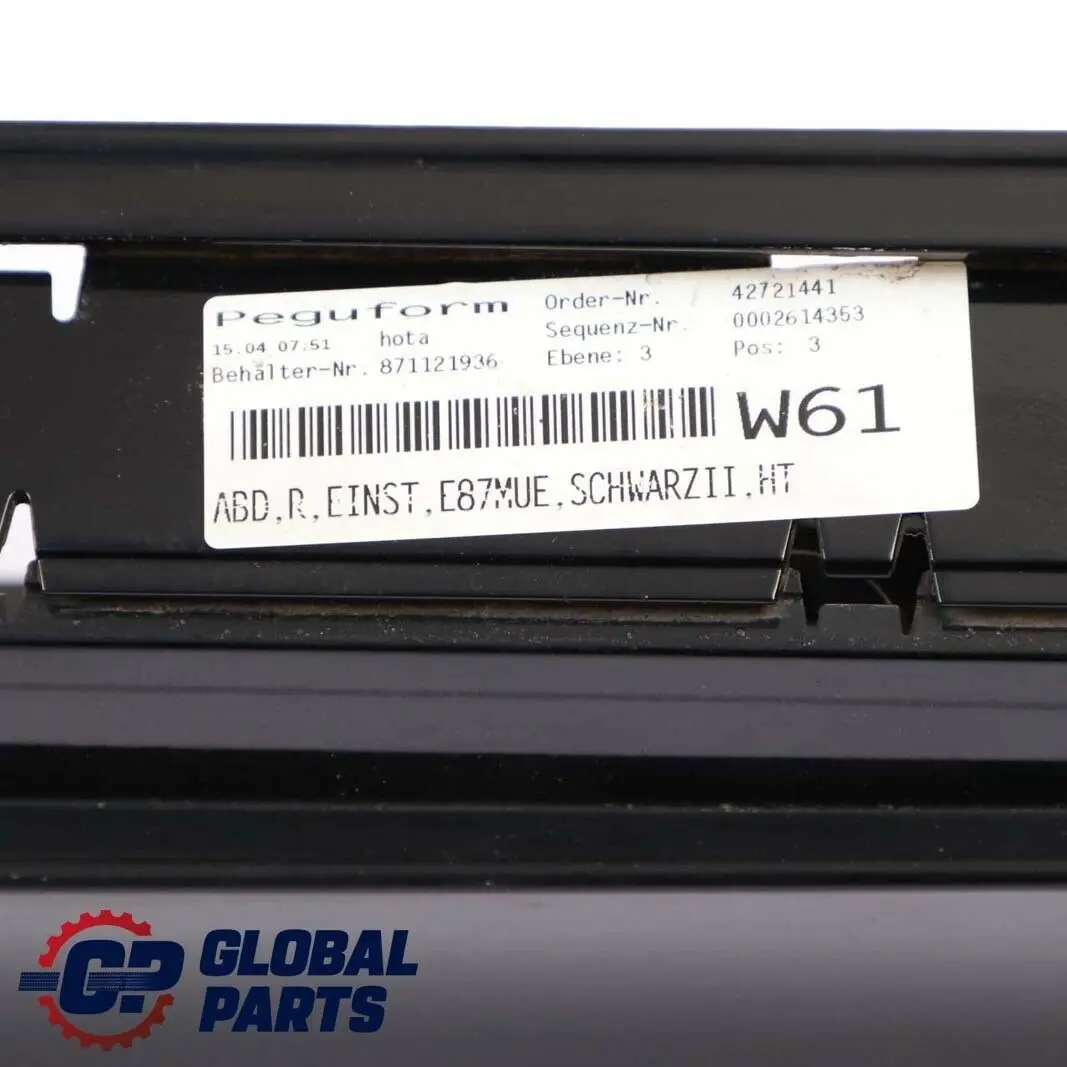 Listello Portiera Apertura Gonna Dx Nero per BMW E87 LCI con numero di parte 36144 BMW E87 LCI Listello Portiera Apertura Gonna Dx Nero - SKU 0036144-SCH11 - Numero di parte 36144