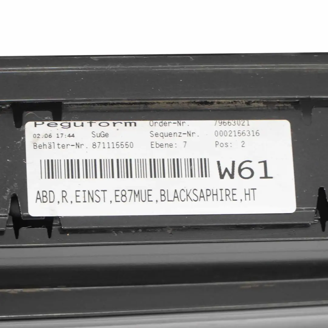 BMW E87 LCI Bas de Porte Couverture Seuil A Droite Noir Sapphire - SKU 0036144-BS - Numéro de pièce 36144