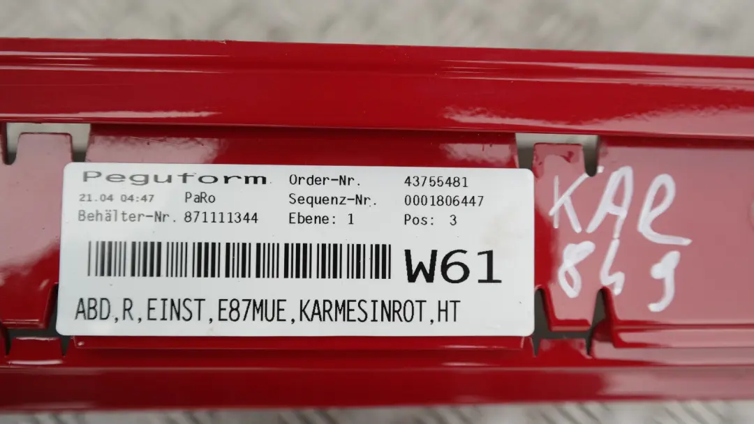 Sill Strip Side Skirt Right O/S Karmesinrot Rot Red A61 0036144 to BMW E87 LCI with Part number 51770036144 BMW E87 LCI Sill Strip Side Skirt Right O/S Karmesinrot Rot Red A61 0036144 - SKU 0036144-KAR2 - Part number 51770036144