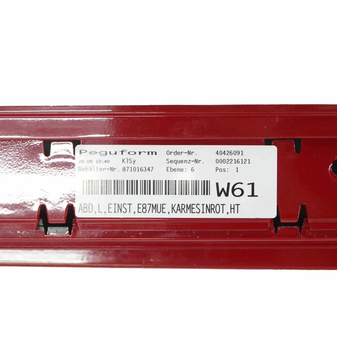BMW E87 LCI Bas de Porte Couverture Seuil A Gauche Rouge Carmin Rouge - A61 - SKU 0036145-KAR8 - Numéro de pièce 0036145