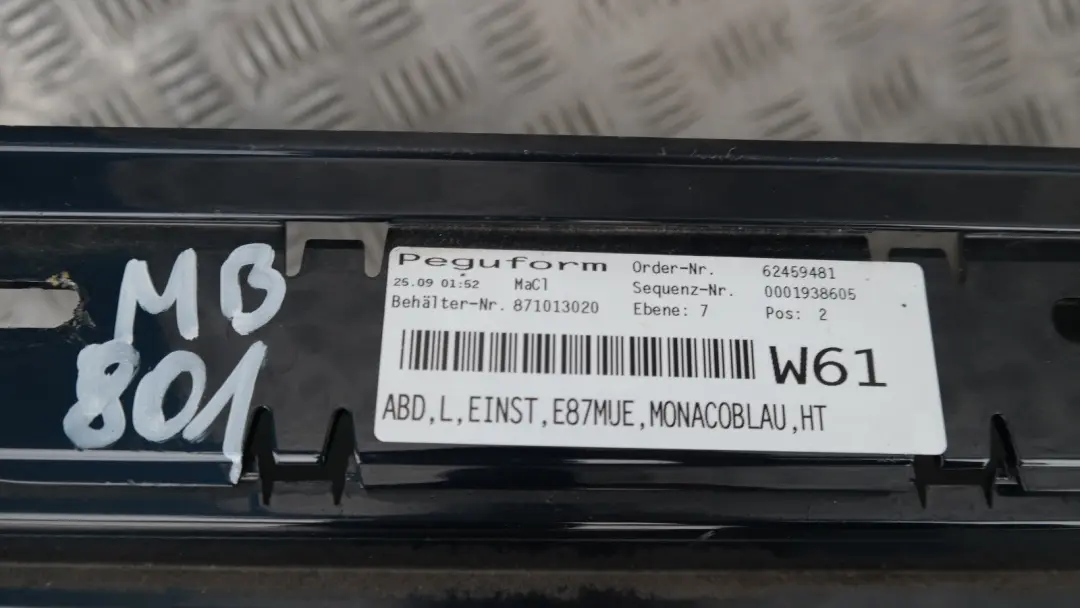 Baguette De Seuil Jupe Latérale Gauche Monacoblau Métallique - A35 pour BMW E87 LCI à propos du numéro de pièce 51770036145 BMW E87 LCI Baguette De Seuil Jupe Latérale Gauche Monacoblau Métallique - A35 - SKU 0036145-MB2 - Numéro de pièce 51770036145