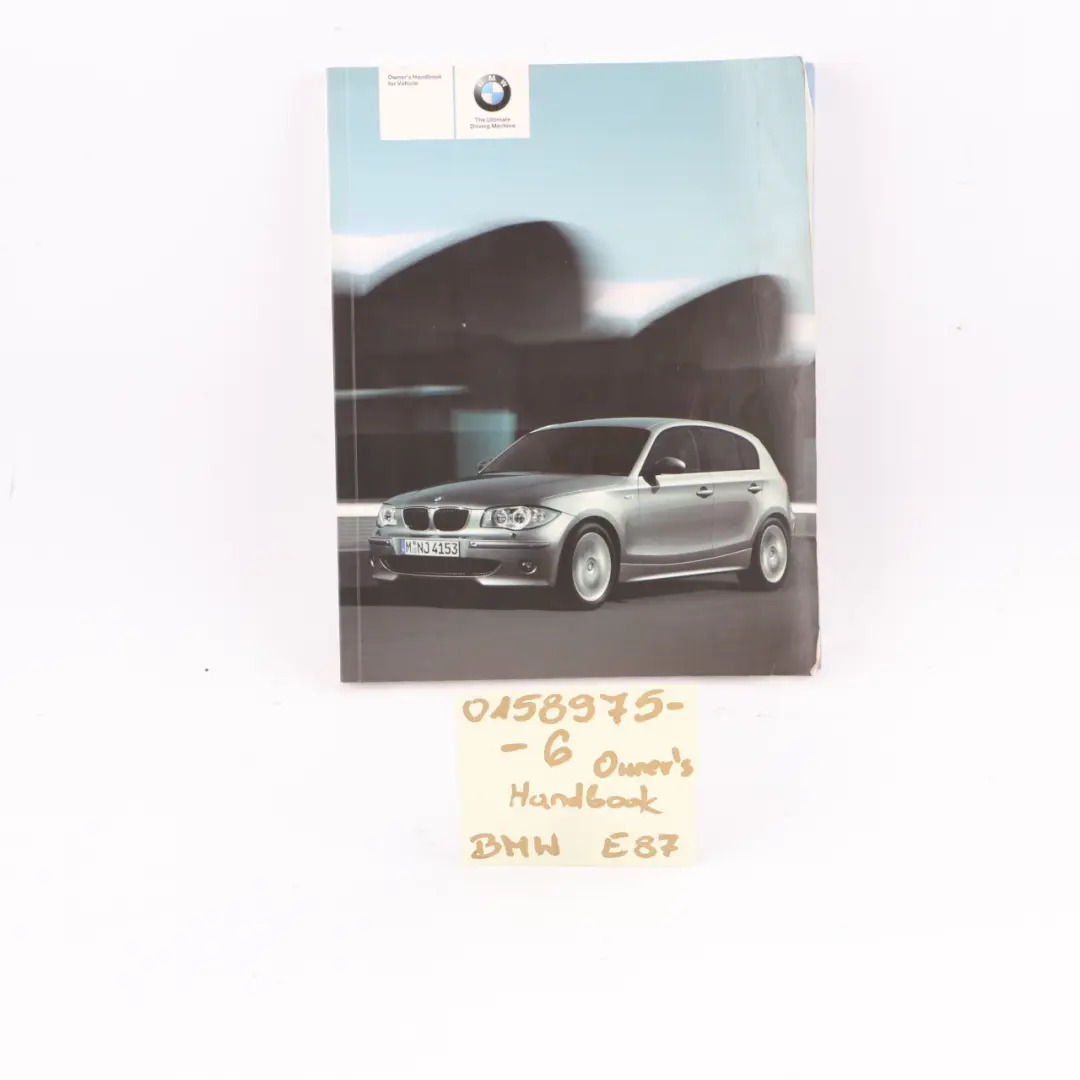 Owner's Handbook Instructions Manual Book to BMW E87 with Part number 0158975 BMW E87 Owner's Handbook Instructions Manual Book - SKU 0158975 - Part number 0158975