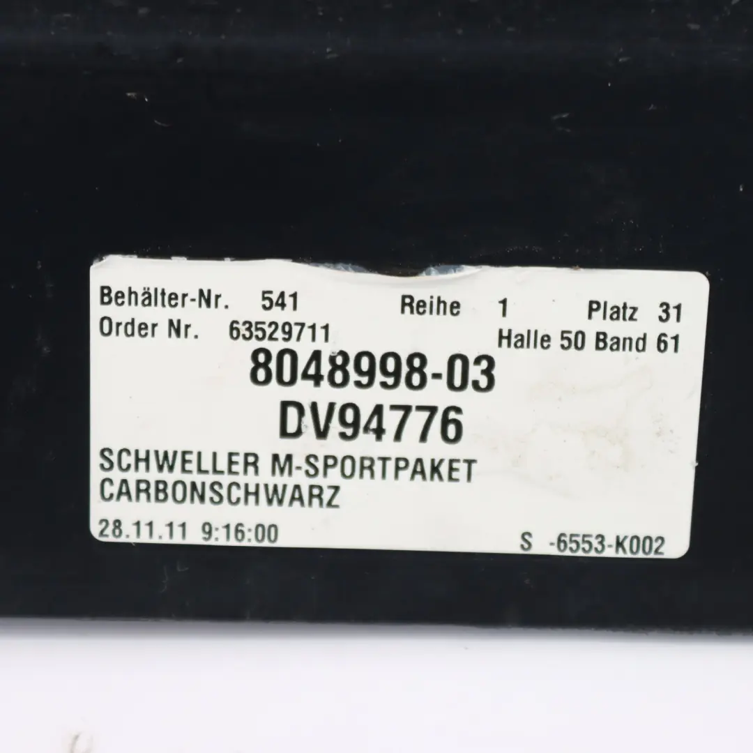 Cache seuil de porte Jupe Panneau Droit Carbone Noir - 416 pour BMW 5 F10 F11 M Sport à propos du numéro de pièce 2298068 BMW 5 F10 F11 M Sport Cache seuil de porte Jupe Panneau Droit Carbone Noir - 416 - SKU 2298068-CAR1 - Numéro de pièce 2298068