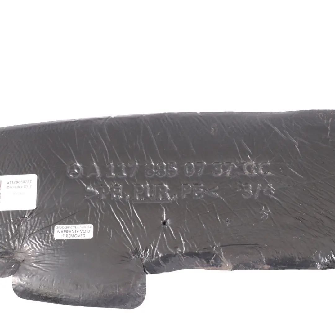 Front Left N/S Wing Fender Insert Insulation Foam to Mercedes X117 with Part number a1178850737 Mercedes X117 Front Left N/S Wing Fender Insert Insulation Foam - SKU a1178850737 - Part number a1178850737