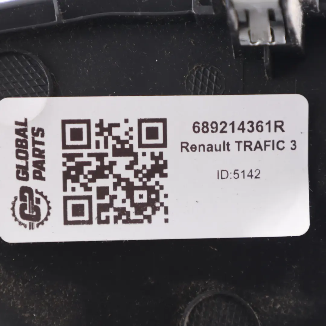 Renault Trafic III Vivaro B Cache Console Tableau Bord Gauche 689200230R - SKU 689214361R - Numéro de pièce 689214361R